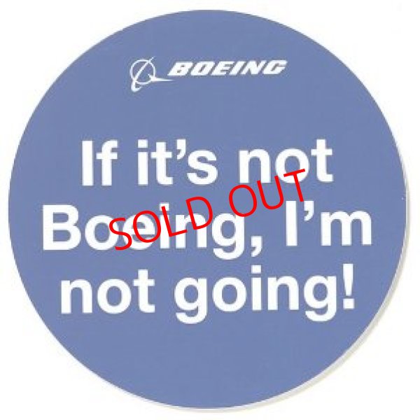 画像1: If It's Not Boeing, I'm Not Going Sticker (1)