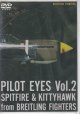 PILOT EYES Vol.2　SPITFIRE & KITTYHAWK　from　BREITLING FIGHTERS