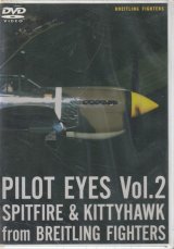 画像: PILOT EYES Vol.2　SPITFIRE & KITTYHAWK　from　BREITLING FIGHTERS